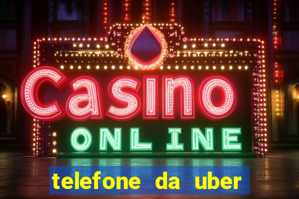 telefone da uber porto alegre